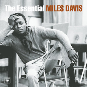 Miles Davis - The Essential Miles Davis