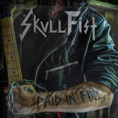 Skull Fist - Paid In Full