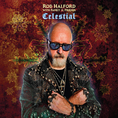 Rob Halford With Family & Friends – Celestial