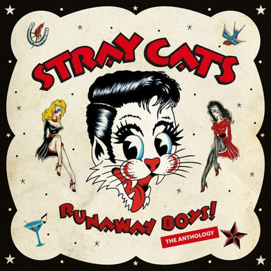 Stray Cats - Runaway Boys! The Anthology