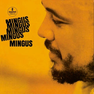 Charles Mingus - Mingus Mingus Mingus