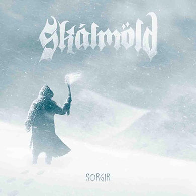 Skálmöld - Sorgir