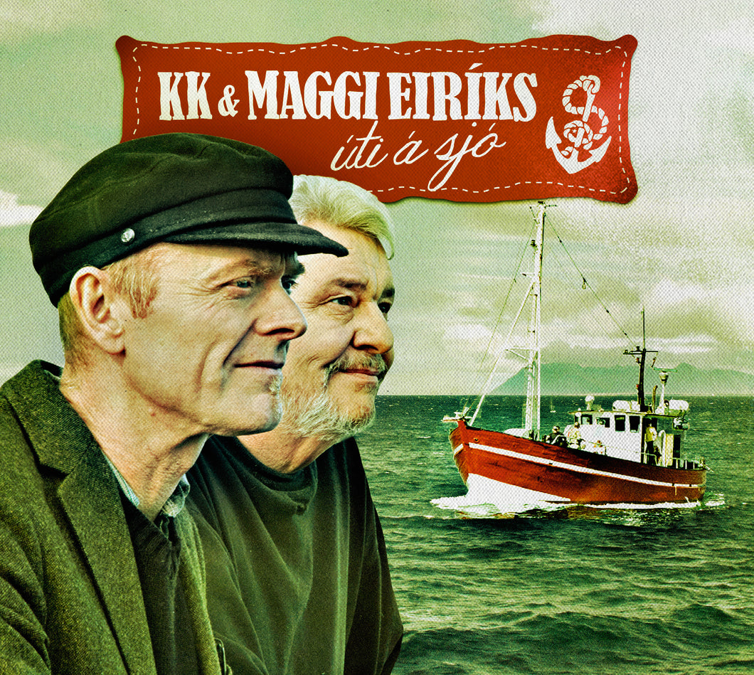 KK og Maggi Eiríks - Úti á sjó